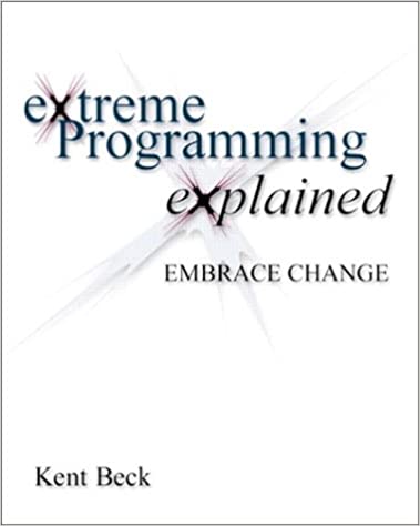 Kent Beck: Extreme Programming Explained